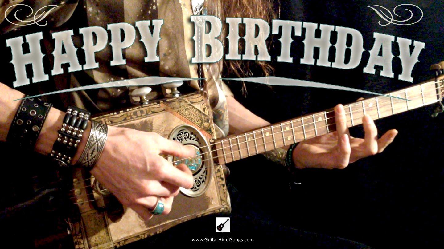 Happy Birthday To You Guitar Tabs - Guitar Hindi Songs.