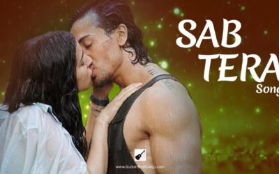 Sab Tera | Baaghi | Guitar | Tabs | Chords