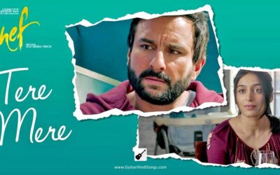 Tere Mere | Chef | Guitar | Chords