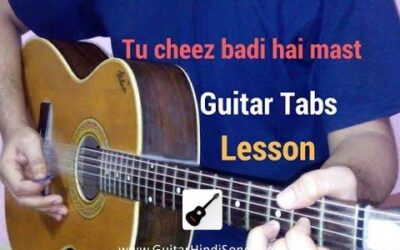 Tu Cheez Badi Hai Mast | Guitar | Tabs