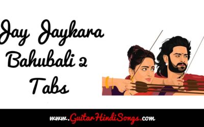 Jay Jaykara | Bahubali 2 | Guitar | Tabs
