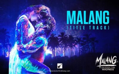 Humraah | Malang | Guitar | Chords