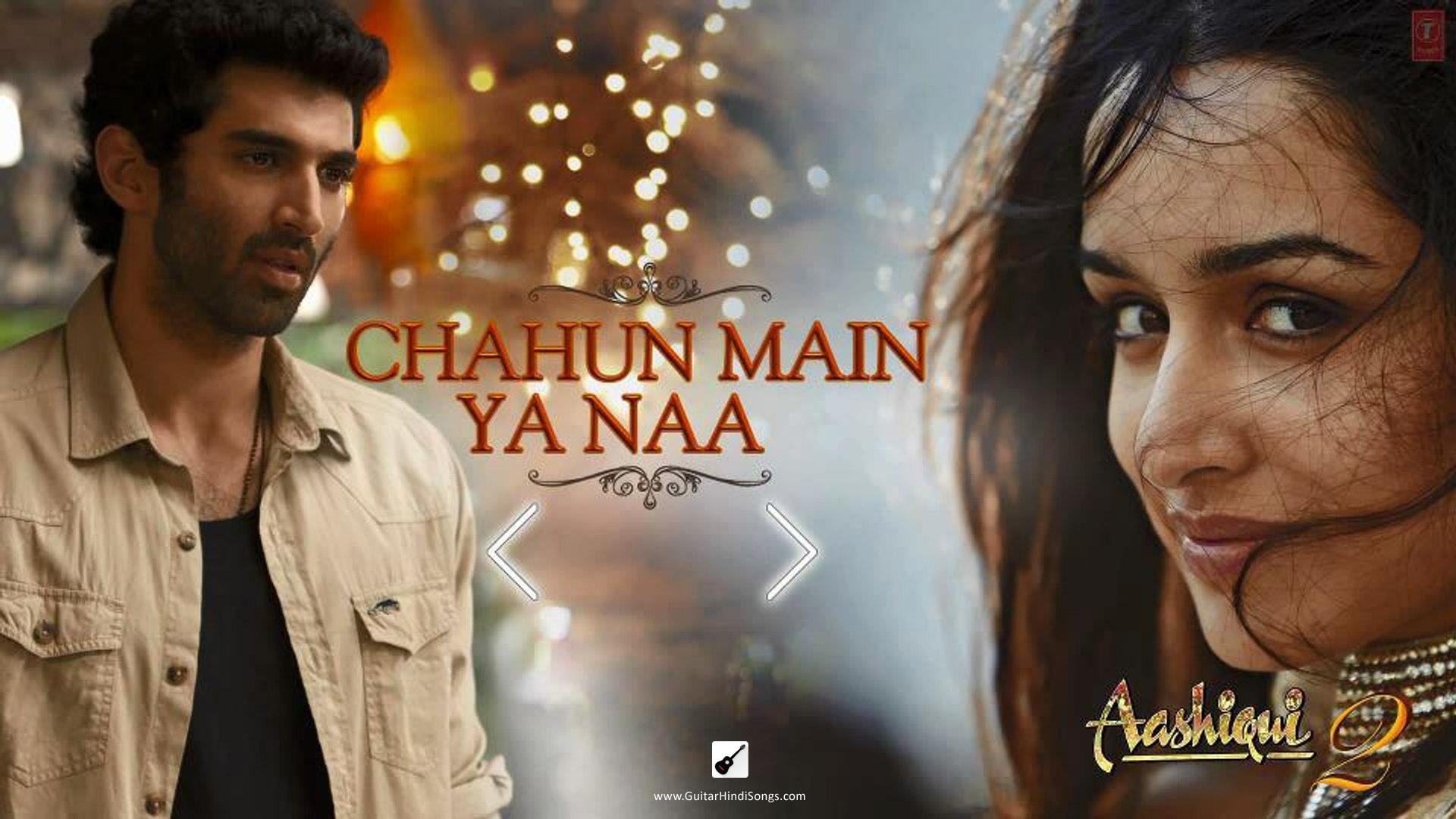 Chahun Main Ya Na Aashiqui 2